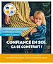 Télécharger le livre :  La confiance en soi, ça se construit !