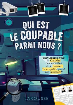 Télécharger le livre :  Qui est le coupable parmi nous ?