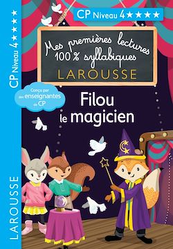 Télécharger le livre :  Premières lectures syllabiques - Filou, le magicien, niveau 4