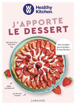Télécharger le livre :  WW : J'apporte le dessert