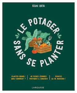Télécharger le livre :  Le potager sans se planter