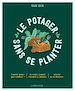 Télécharger le livre :  Le potager sans se planter