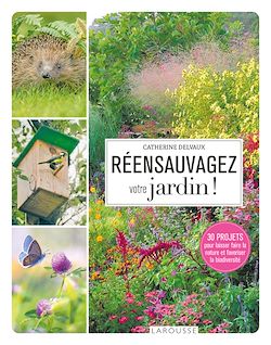 Télécharger le livre :  Réensauvagez votre jardin !