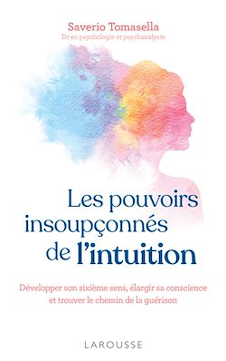 Télécharger le livre :  Les pouvoirs insoupçonnés de l'intuition