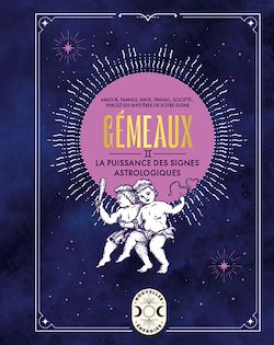Télécharger le livre :  Gémeaux, la puissance des signes astrologiques