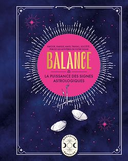Télécharger le livre :  Balance, la puissance des signes astrologiques