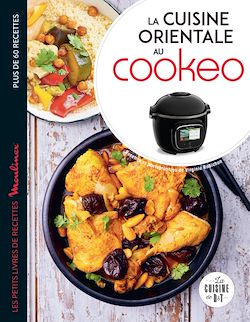 Télécharger le livre :  La cuisine orientale avec Cookeo