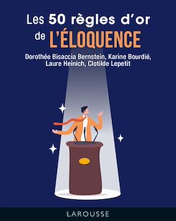 Télécharger le livre :  Les 50 règles d'or de l'éloquence