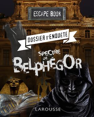 Téléchargez le livre :  ESCAPE book - Dossier d'enquête, spectre Belphegor