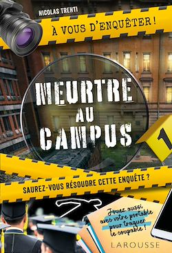 Télécharger le livre :  A vous d'enquêter- Meurtre au campus