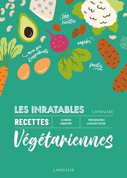 Télécharger le livre :  Les inratables : recettes végétariennes