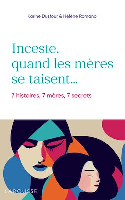 Télécharger le livre :  Inceste, quand les mères se taisent