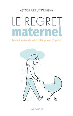 Télécharger le livre :  Le regret maternel