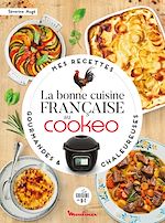 Télécharger le livre :  La bonne cuisine française au Cookeo