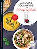 Télécharger le livre :  Mes soupes gourmandes avec Soup & Plus