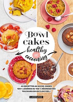 Télécharger le livre :  Bowl cakes healthy vs cocooning