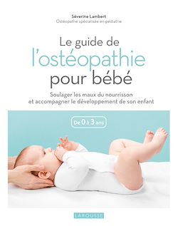 Télécharger le livre :  Le guide de l'ostéopathie pour bébé