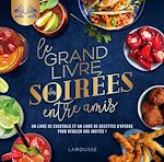 Télécharger le livre :  Le grand livre des soirées entre amis