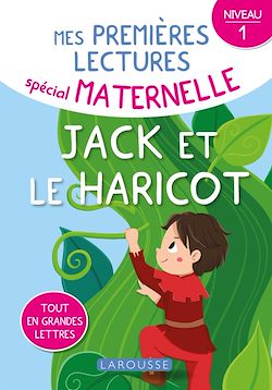 Télécharger le livre :  Mes premières lectures maternelle Jack et le haricot, niveau 1