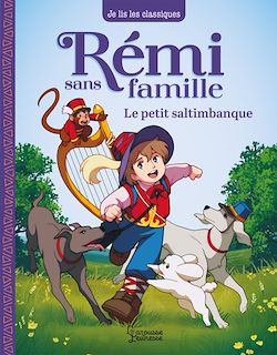 Télécharger le livre :  Rémi sans famille - T1 Le petit saltimbanque