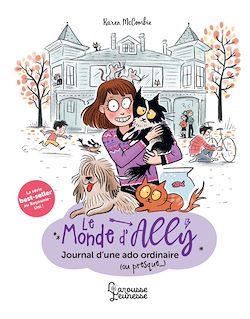 Télécharger le livre :  Le monde d'Ally - Journal d'une ado ordinaire (ou presque...)