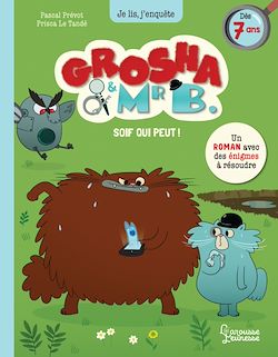 Télécharger le livre :  Grosha et Mr B - Soif qui peut !