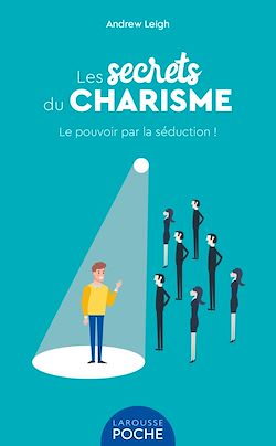 Télécharger le livre :  Les secrets du charisme