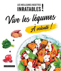 Télécharger le livre :  Vive les légumes à volonté !