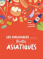 Télécharger le livre :  Les Inratables - Recettes asiatiques