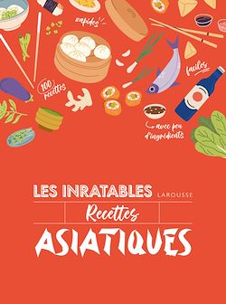 Télécharger le livre :  Les Inratables - Recettes asiatiques