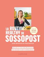 Télécharger le livre :  La routine healthy de Sossopost