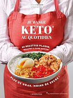 Télécharger le livre :  Je mange keto au quotidien !