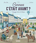 Télécharger le livre :  Comment c'était avant ?