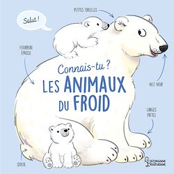 Télécharger le livre :  Connais-tu les animaux du froid ?