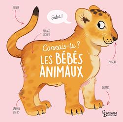 Télécharger le livre :  Connais-tu les bébés animaux ?