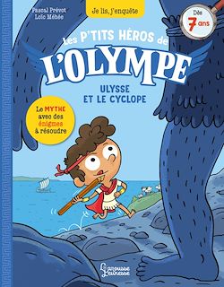 Télécharger le livre :  Les petits héros de l'Olympe - Ulysse et le cyclope