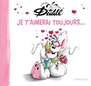 Téléchargez le livre :  Diddl Je t'aimerai pour toujours