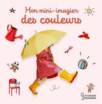 Téléchargez le livre :  Mon mini imagier des couleurs