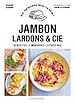 Télécharger le livre :  Jambon, bacon, lardons & cie