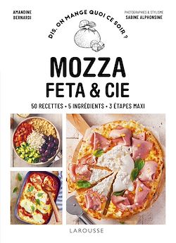 Télécharger le livre :  Mozza, feta & cie