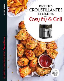 Télécharger le livre :  Recettes croustillantes et légères avec EasyFry