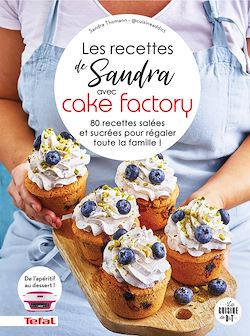 Télécharger le livre :  Les recettes de Sandra avec Cake Factory