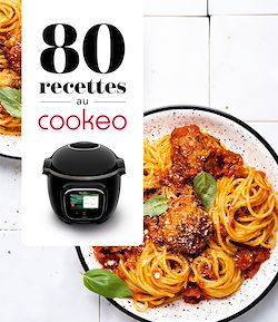 Télécharger le livre :  80 recettes au Cookeo