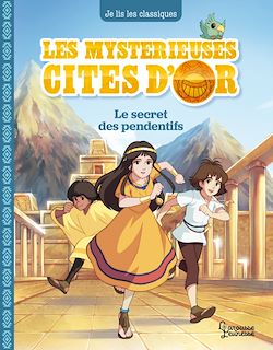 Télécharger le livre :  Les mystérieuses Cités d'Or T2
