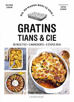 Télécharger le livre :  Gratins, tians et cie
