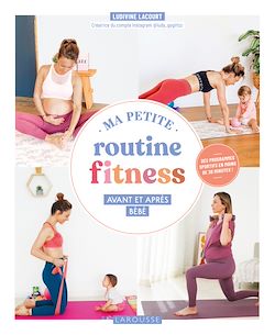 Télécharger le livre :  Ma petite routine fitness avant et après bébé