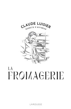 Télécharger le livre :  La Fromagerie