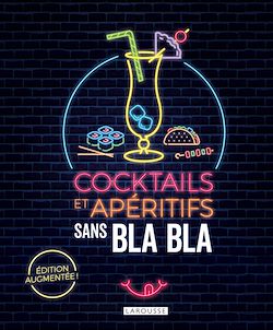 Télécharger le livre :  Cocktails et apéritifs sans blabla