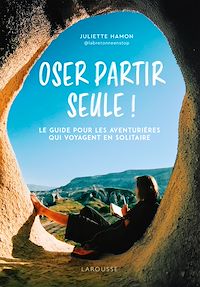 Télécharger le livre : Oser partir seule !