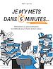 Télécharger le livre :  Je m'y mets dans 5 minutes...